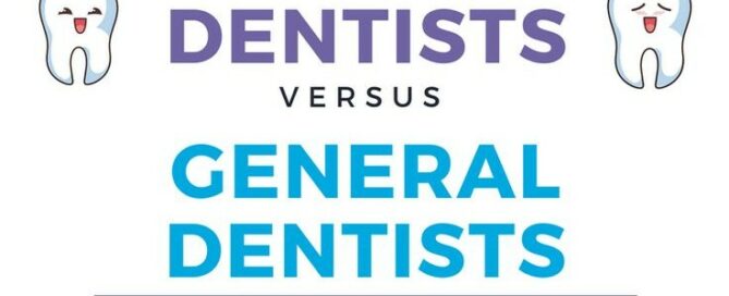 Pediatric Dentist vs General Dentist Whats the Difference